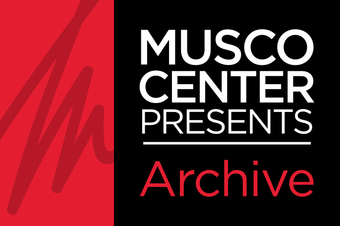 Musco Center Presents Archive